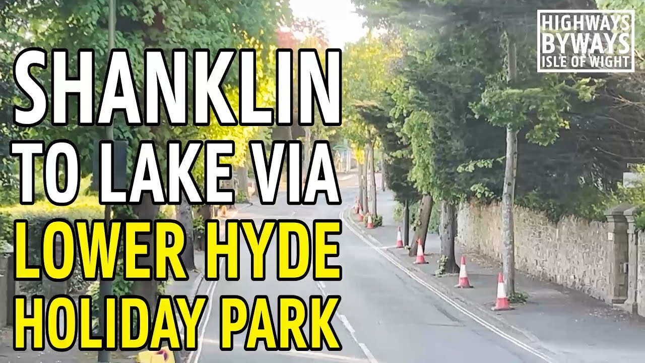 Shanklin to Lake via Lower Hyde Holiday Park - Isle of Wight Highways & Byways