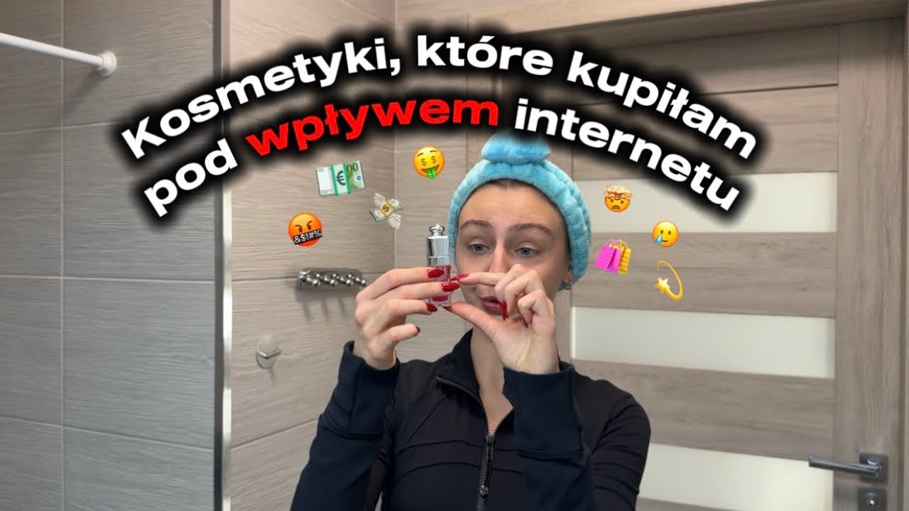 Kosmetyki, które kupiłam przez Internet… czy było warto?