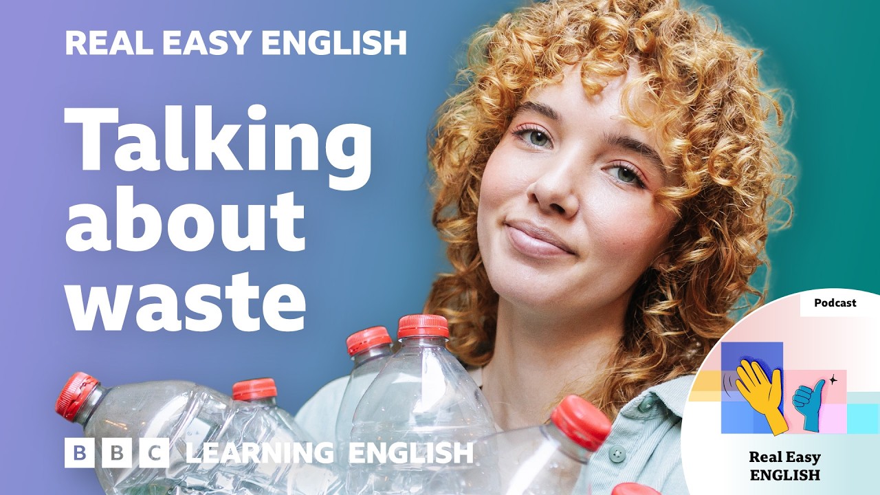 Learn how to talk about waste  🗑️♻️🙀 Real Easy English