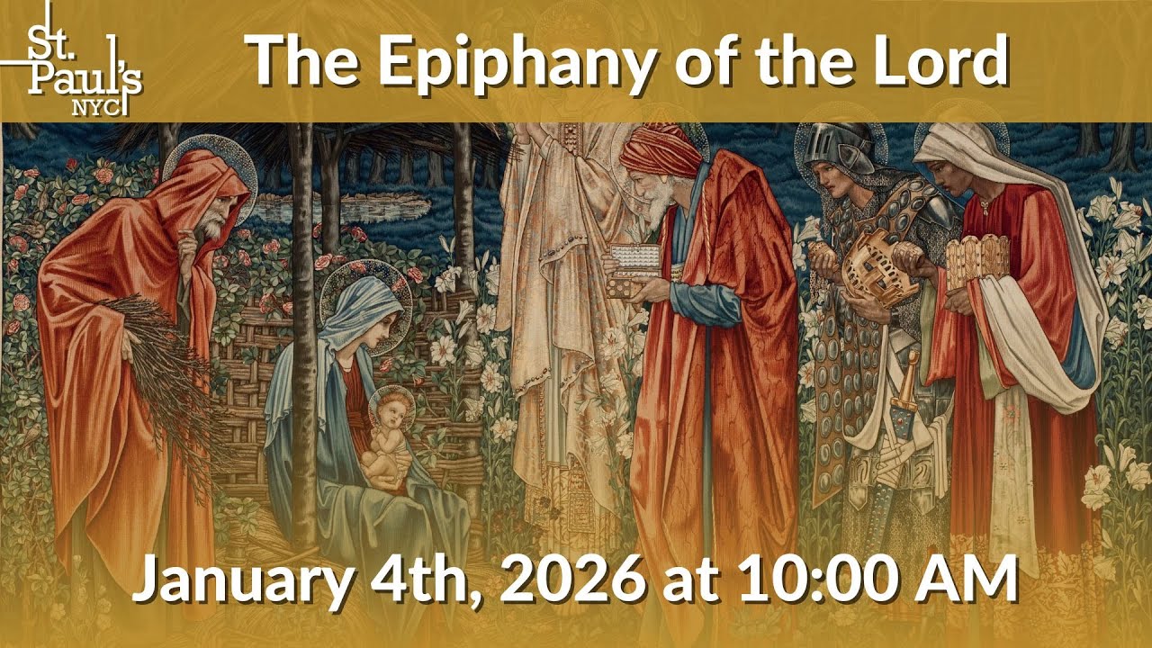 Mass for the Epiphany of the Lord - January 4th, 2026 at 10:00 AM