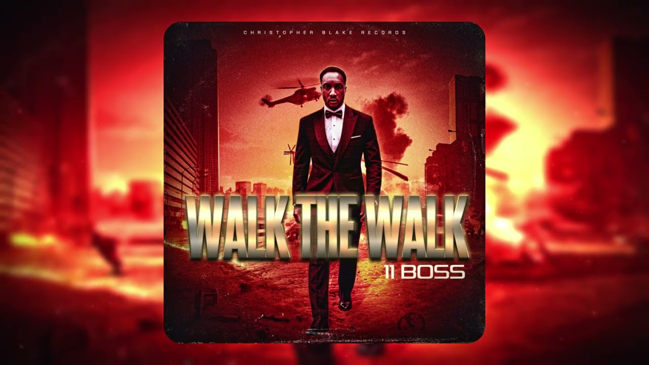11 BOSS - Walk The Walk (Official Audio)