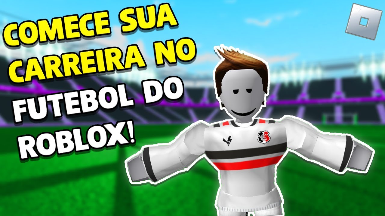 Como Ter Acesso aos Jogos de Futebol do Roblox e Jogar Em Um Clube!