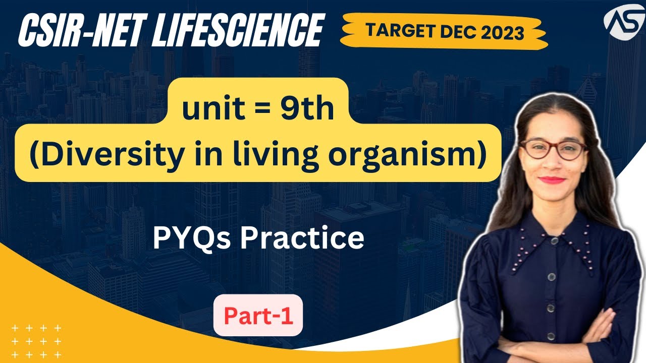 Unit 9 PYQs Practice || CSIR-NET LIFESCIENCE #apnasapnajrf