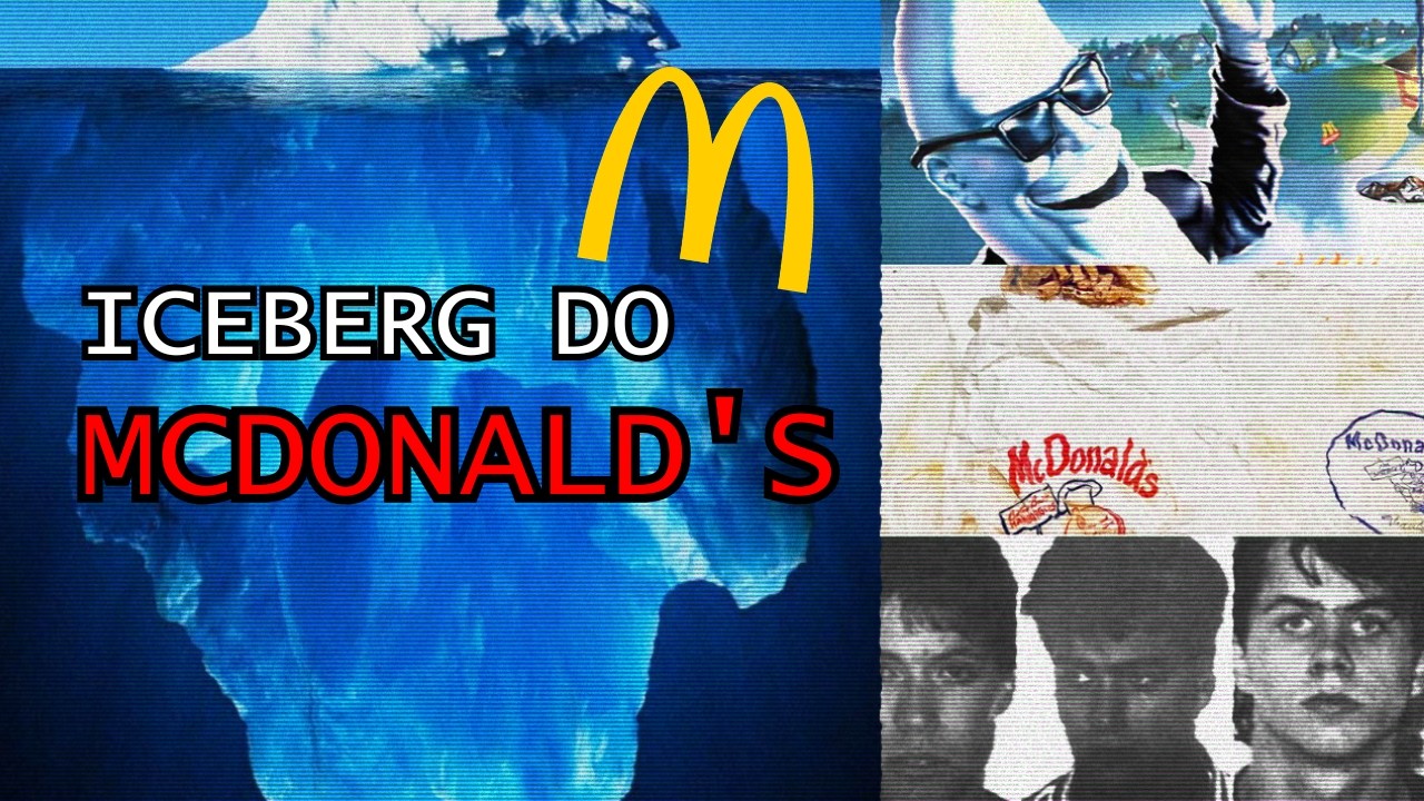 O Iceberg do McDonald's Vai Ainda Mais Fundo