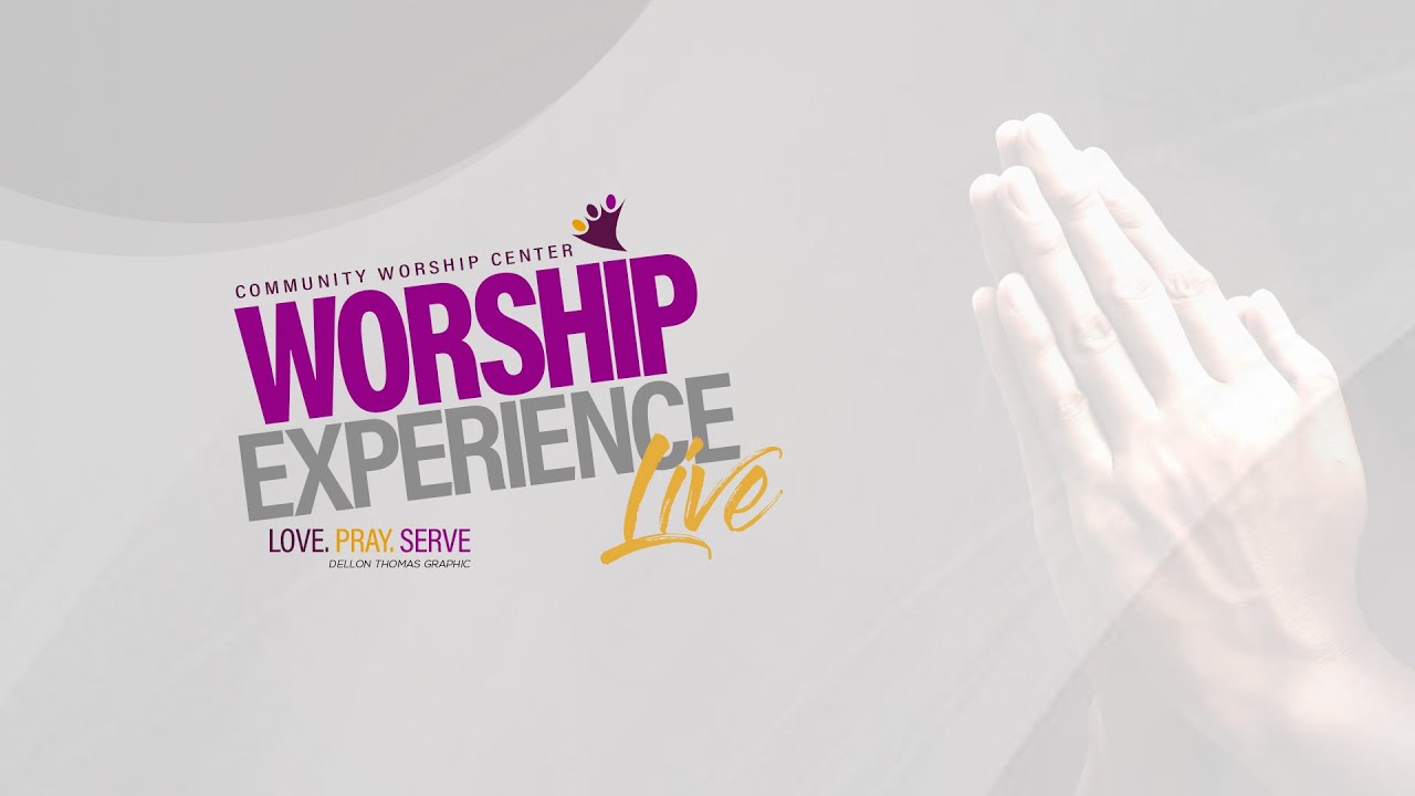 Community Worship Center SDA Sabbath Service