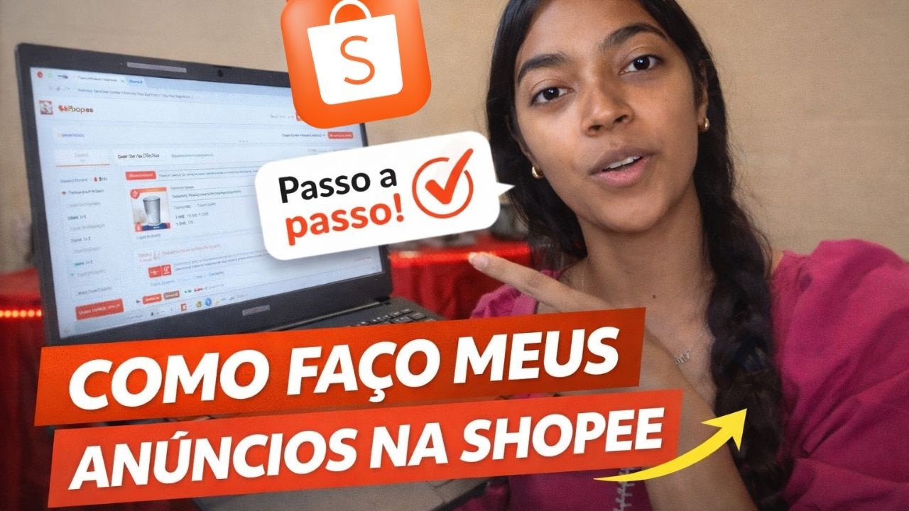 COMO EU FAÇO OS MEUS ANUNCIOS DA SHOPEE PARA VENDER MUITO