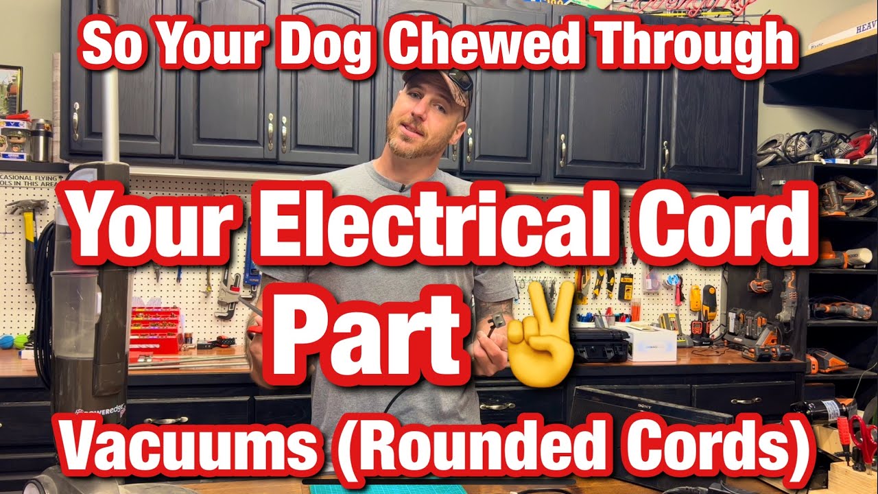 Часть 2. Итак, ваша собака перегрызла ваш электрический шнур. Замена круглого шнура пылесоса.