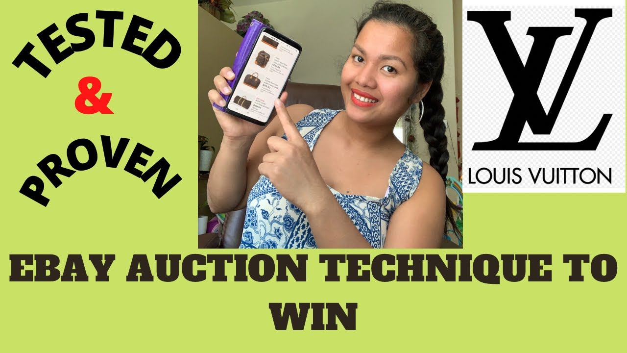EBAY AUCTION TECHNIQUE TO WIN / TESTED & PROVEN | LOUIS VUITON
