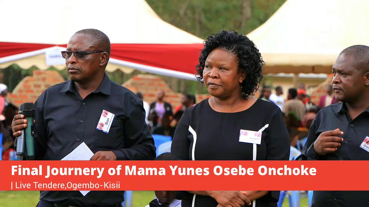 Final Journery of Mama Yunes Osebe Onchoke | Live Tendere,Ogembo-Kisii
