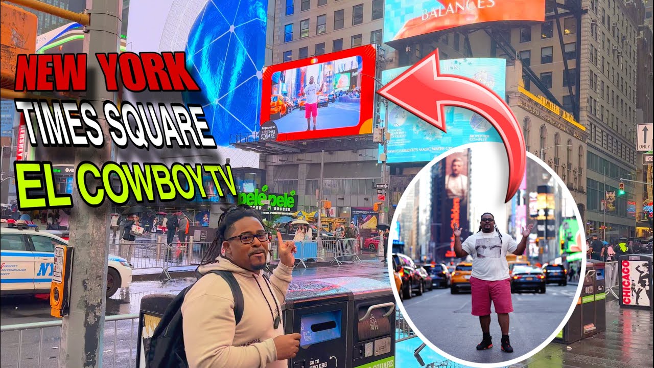 Asi logre aparecer en las pantallas gigantes de Times Squares en Nueva York  El Cowboy TV