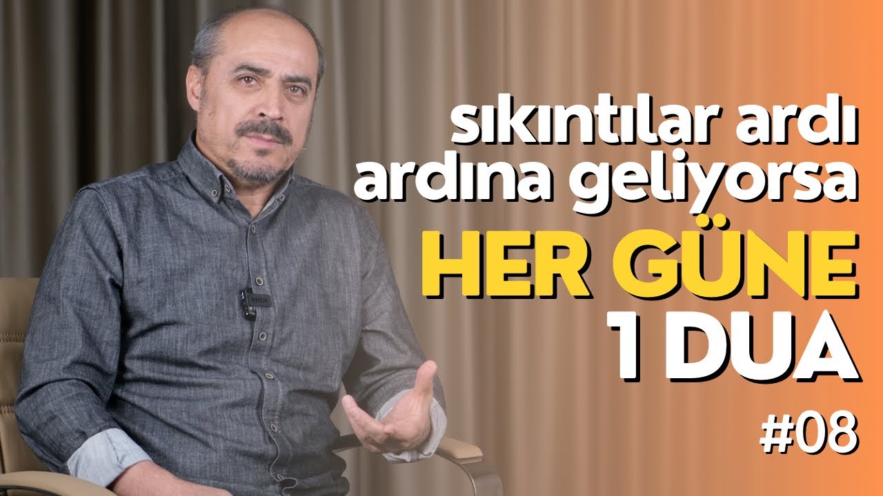 İndireceğin Her Hayra Muhtacım - Seyfettin Huca - Her Güne 1 Dua B08