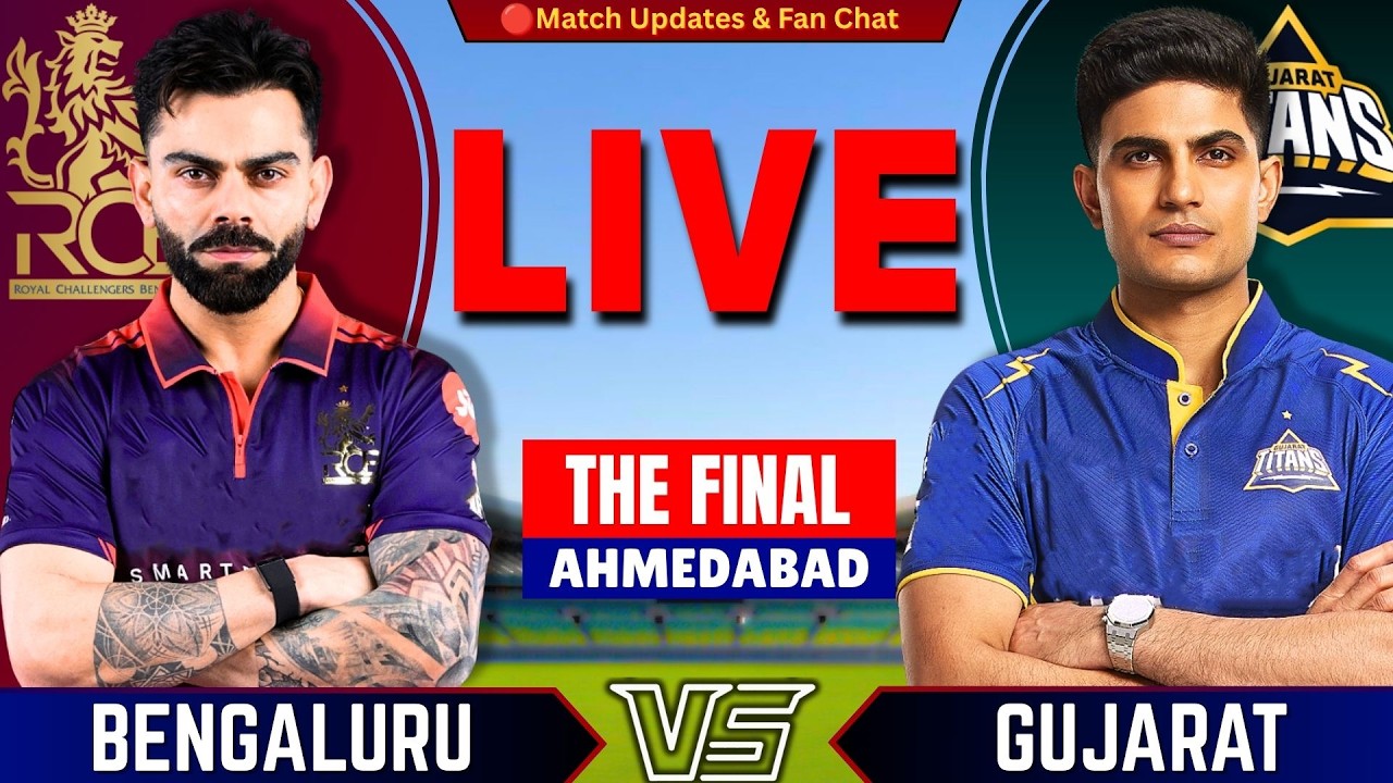 🔴RCB vs GT, FINAL Match IPL 2026 | Live Cricket Match Today | Gujarat vs Bengaluru Live | IPL