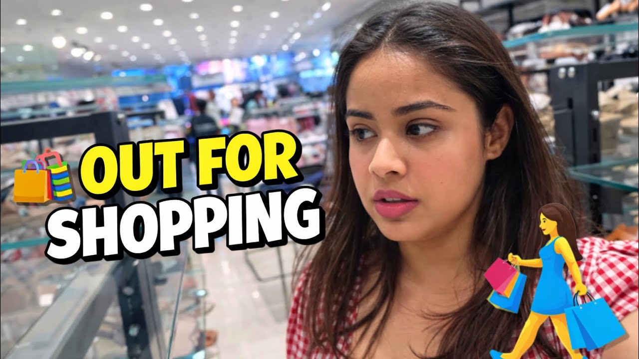 Shopping 🛍️ |with her always 