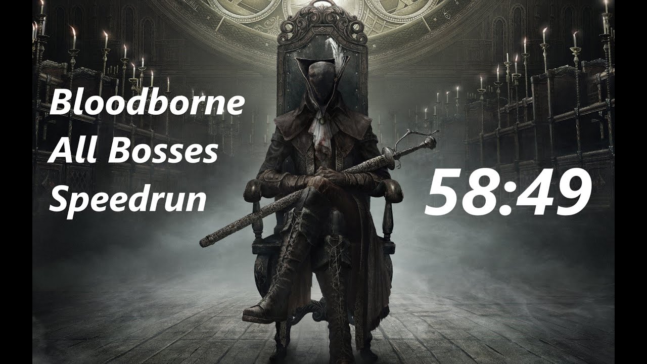 Bloodborne Cannon Blasting All Bosses Speedrun in 58:49