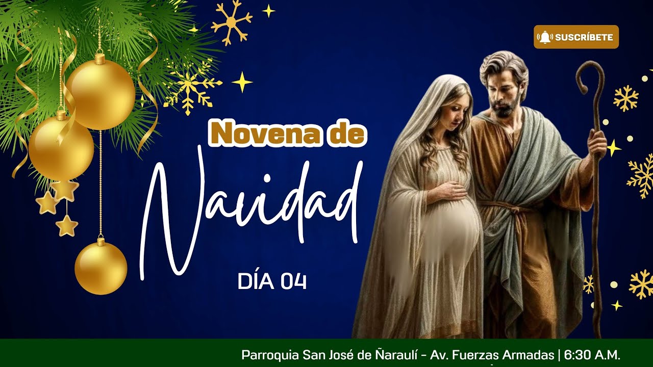 Misas de Aguinaldo - D&iacute;a 04