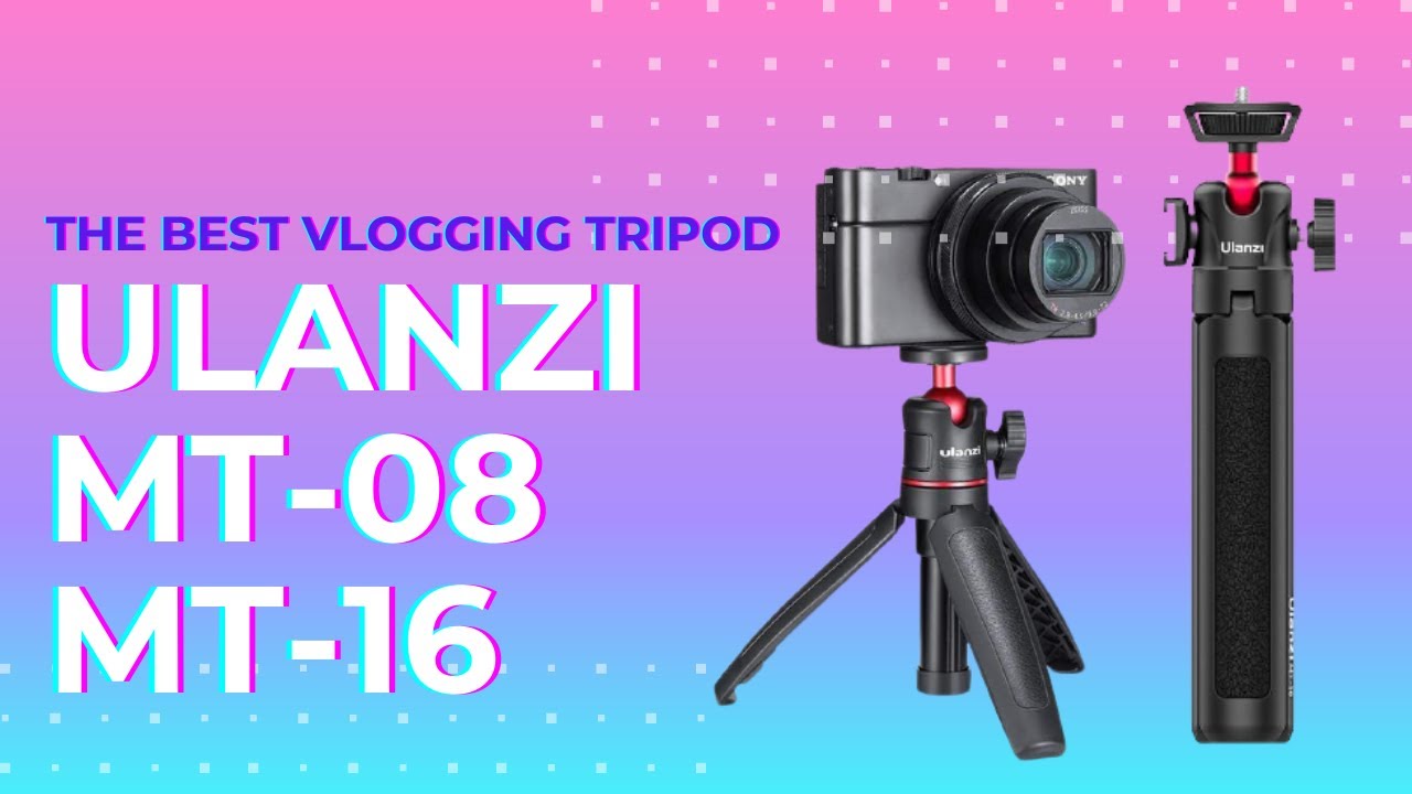 The Best Vlogging Tripod - Ulanzi Extending Tripods