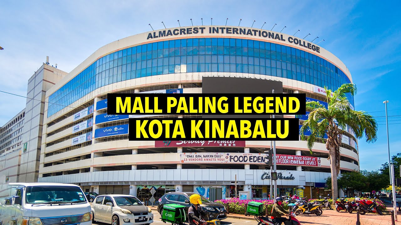 CENTRE POINT KOTA KINABALU - MALL PALING LEGEND SABAH