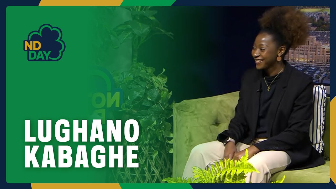 Empowering Change: Lughano’s Notre Dame Journey to NGO Founder and Beyond — ND Day 2024