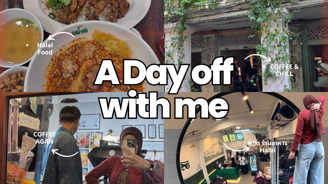 A Day Off with Me | EP.1 Coffee/Halal food 📍เจริญกรุง