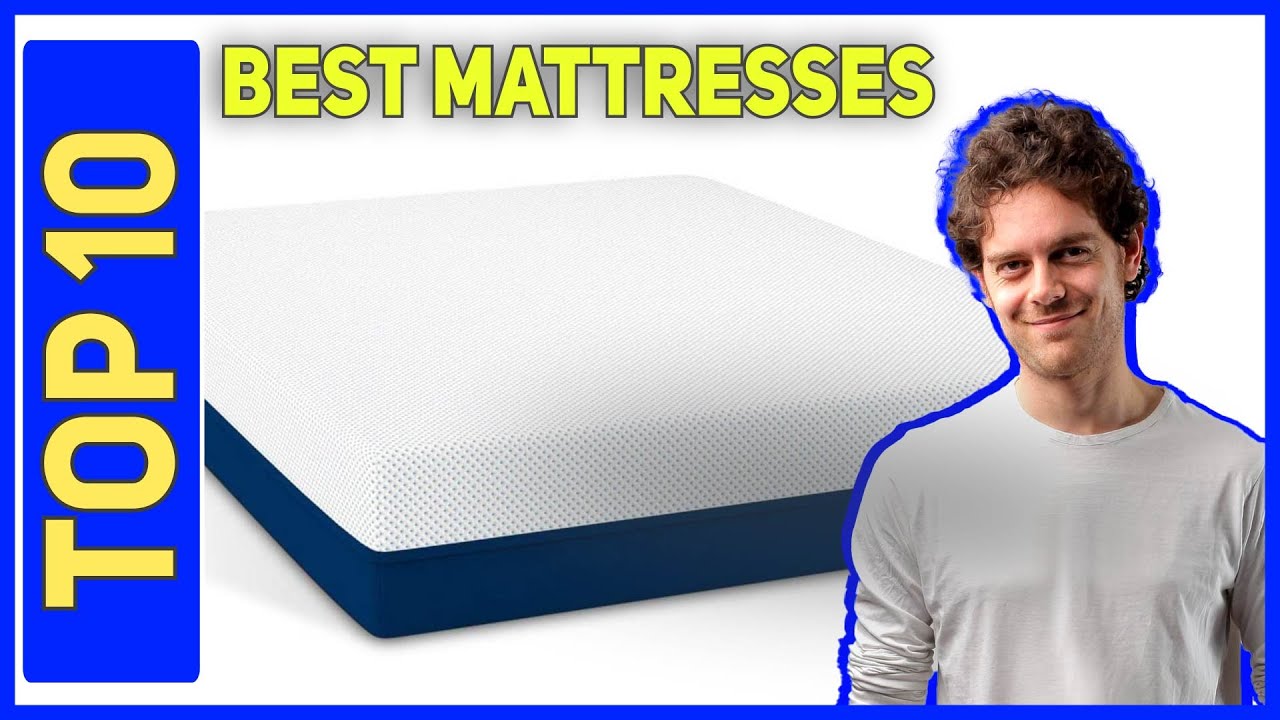 Best Mattresses in 2023 - Top 10 Best Mattresses