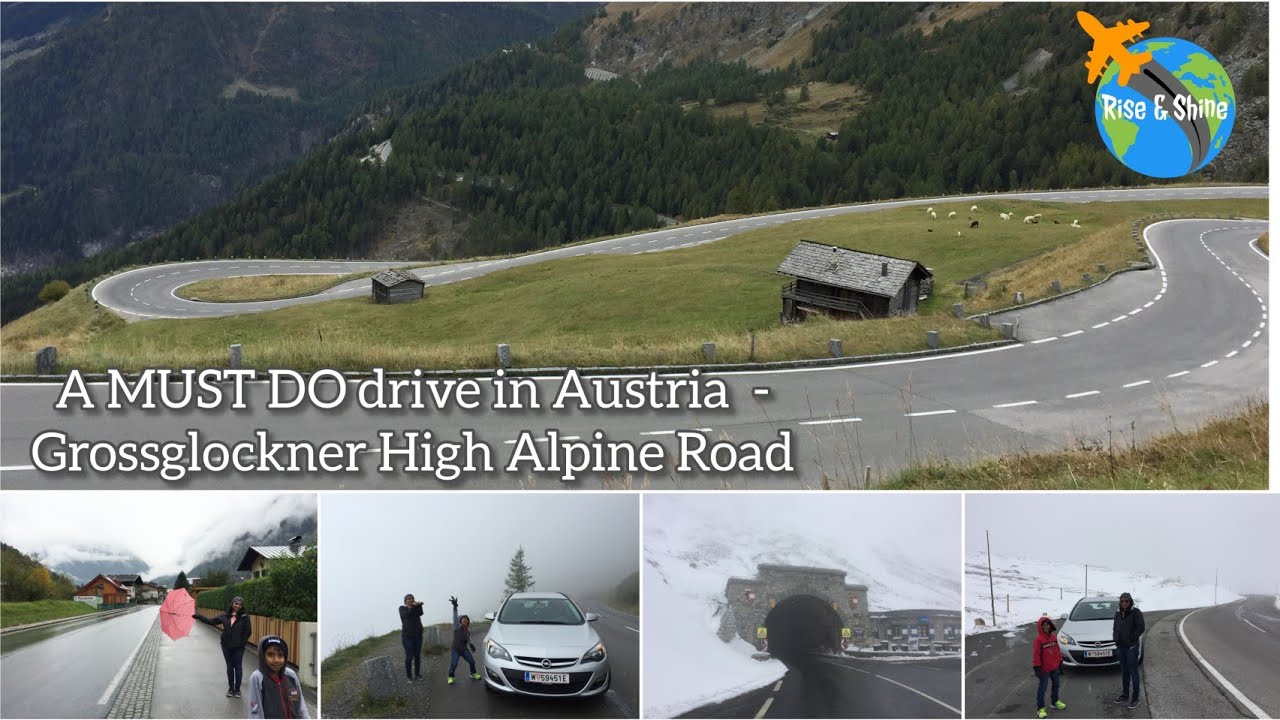 Grossglockner High Alpine Road, Austria...! A Must Do Road Trip in Europe..!!!