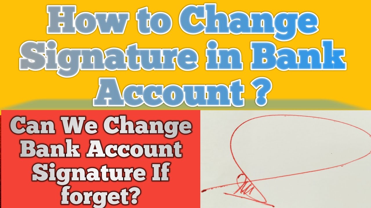 How to change signature in Bank account|Bank account me signature change kaise kare