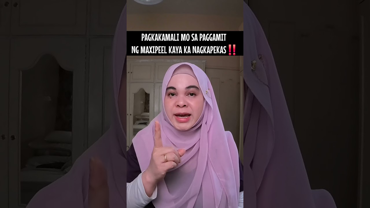 MAXIPEEL‼️ITO PAGKAKAMALI MO #skincare #maxipeel #maxipeelph #faceacids  #exfoliant