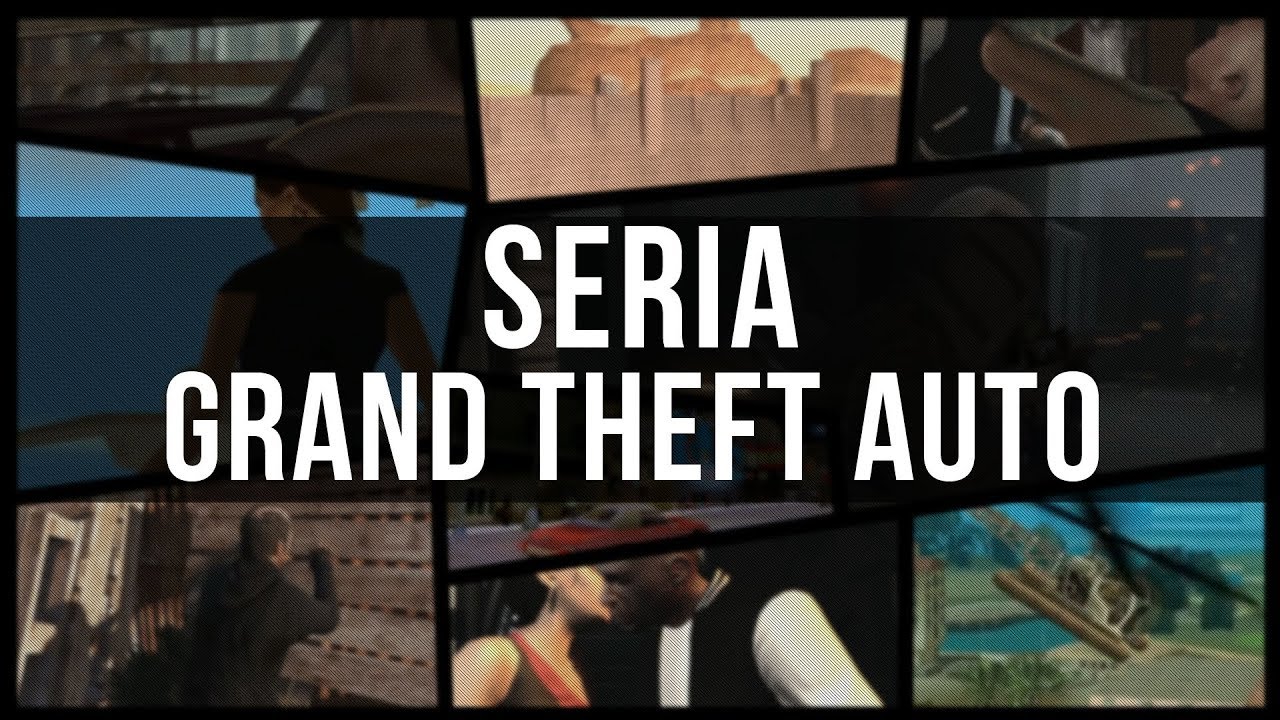 Seria: Grand Theft Auto