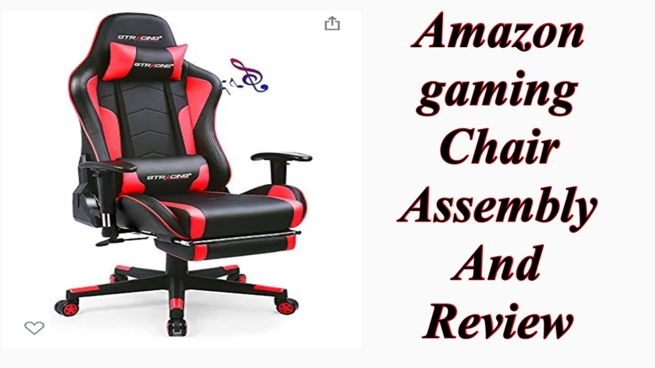 GT RACING gaming chair assembly and review
