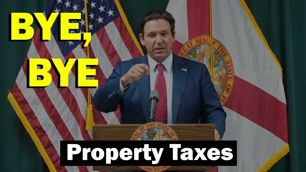 DeSantis&rsquo; Florida's Property Tax Plan Explained: The Biggest Question Still Unanswered!