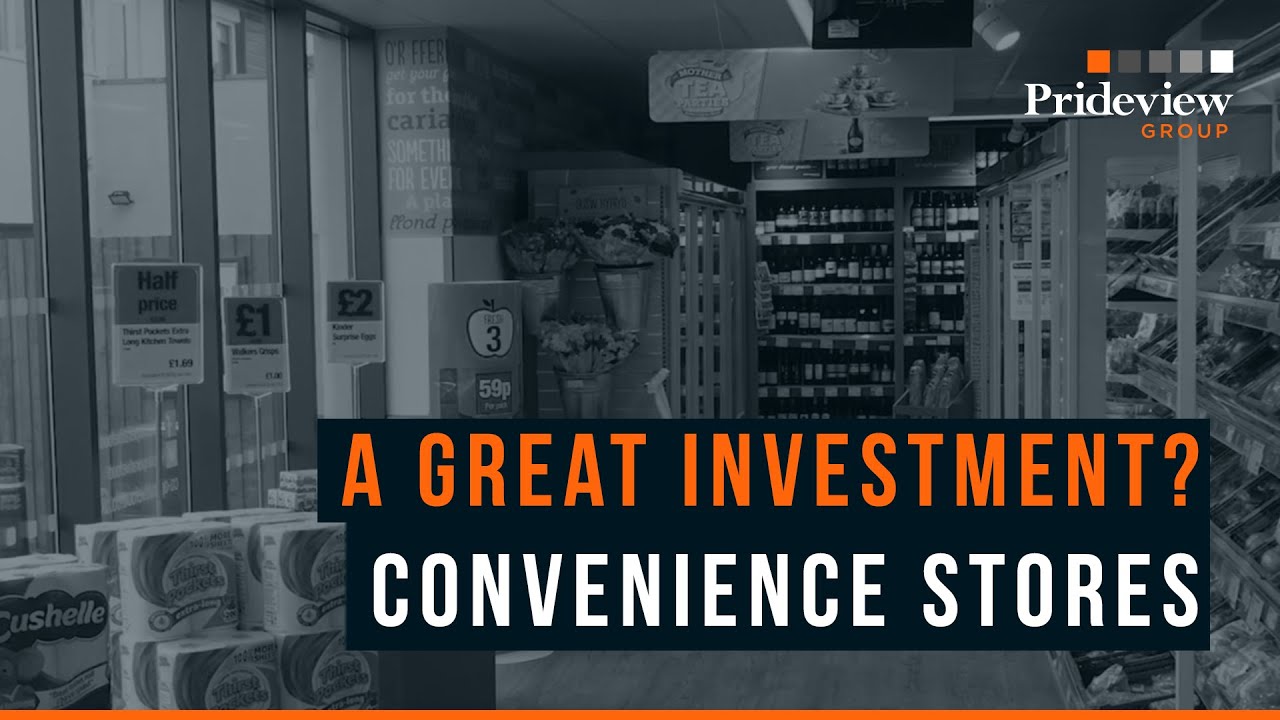 What Makes Convenience Stores A Great Investment? | The Prideview Group