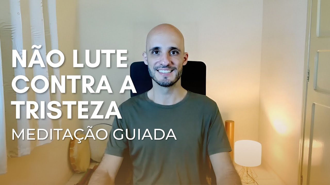 Meditação Guiada para Tristeza | Acolha, Liberte e Cure Emoções