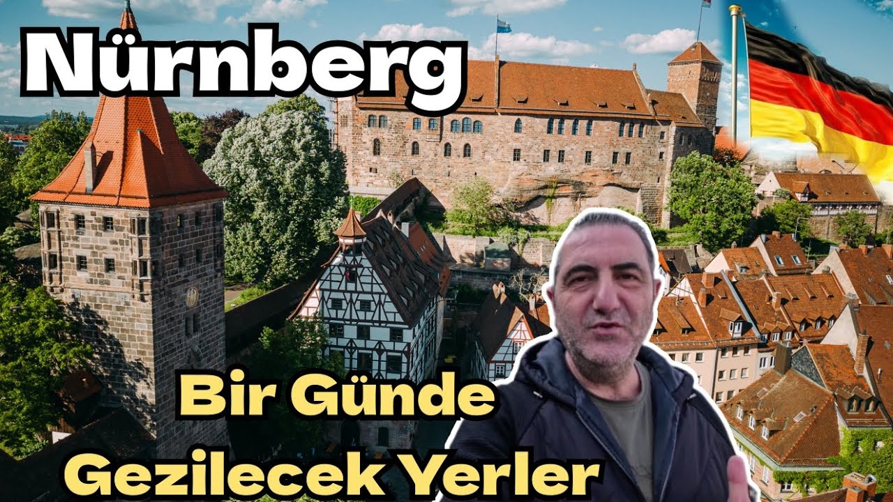 Almanya | Nürnberg nası bir Yer? Gezmeye görmeye değer mi?