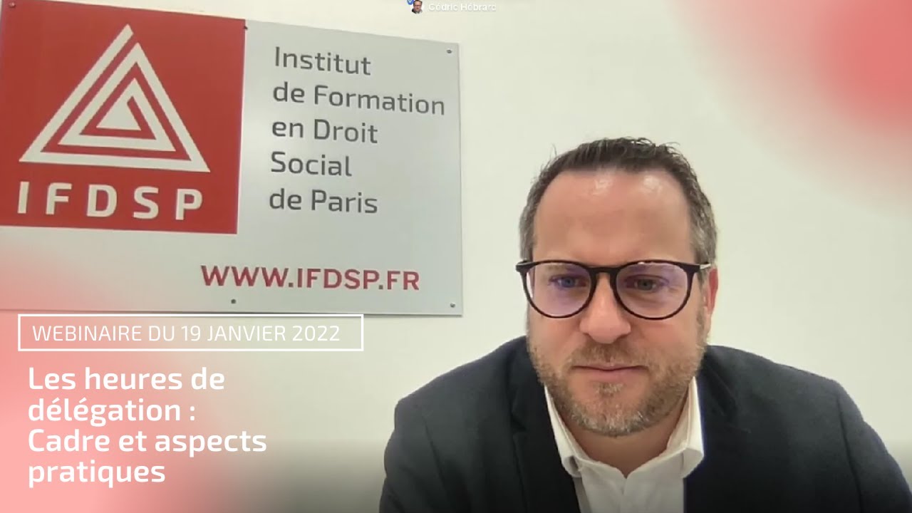 Webinaire - Les heures de délégation : Cadre et aspects pratiques