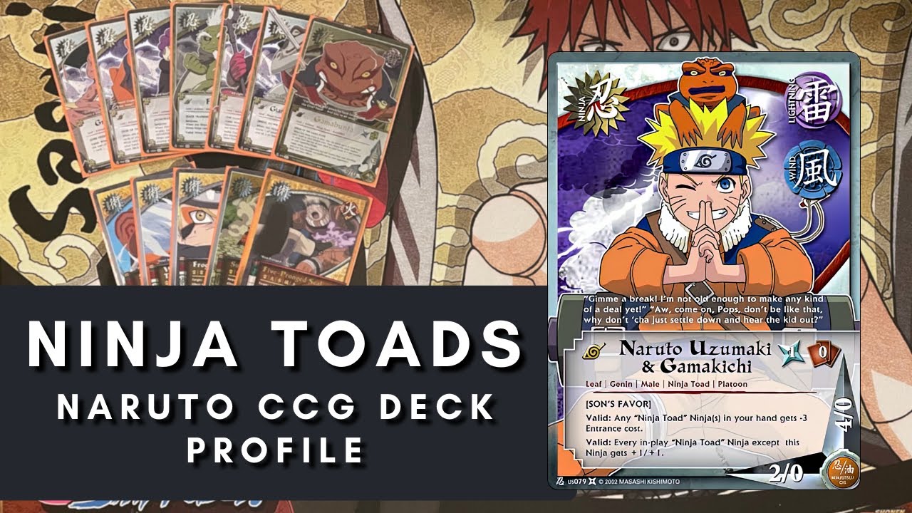 Ninja Toads | Senjutsu - Naruto CCG Deck Profile