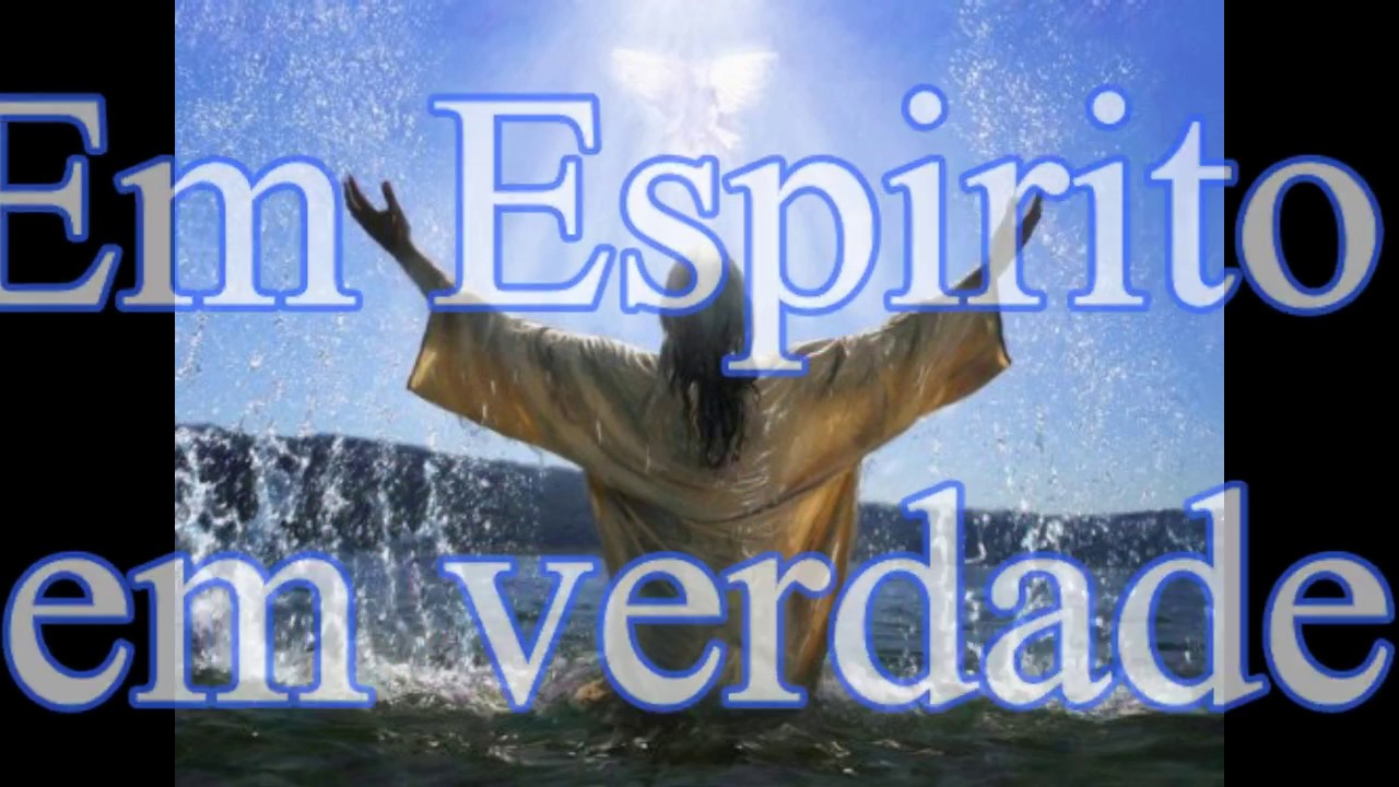 Em espirito em verdade Play Back  com legenda