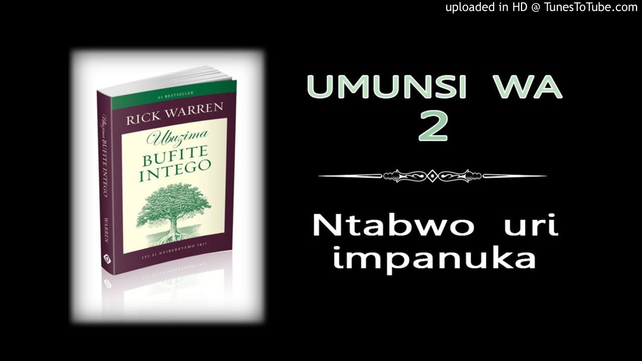 Ubuzima bufite intego | Umunsi wa 2: Ntabwo uri impanuka | Rick Warren.