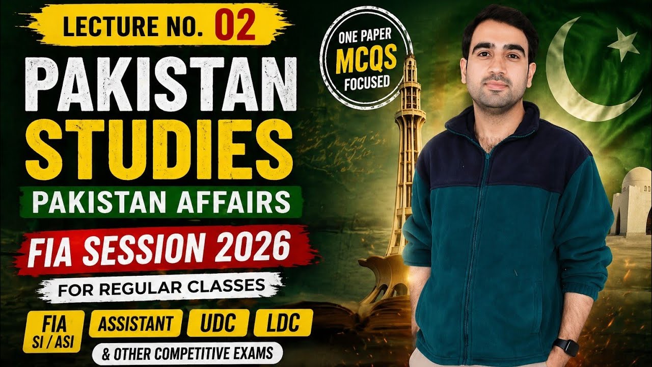 Pakistan Studies | Pakistan Affairs | Lecture No.02 Session 2026-27 | For Admissions. 03155409147
