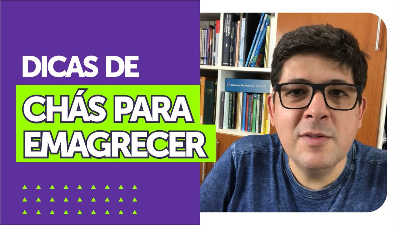 Dicas de chás para emagrecer | Dr Juliano Teles