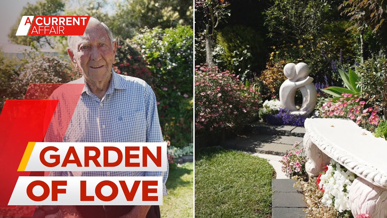 Toowoomba man, 95, opens prized personal garden in tribute to late wife | A Current Affair
