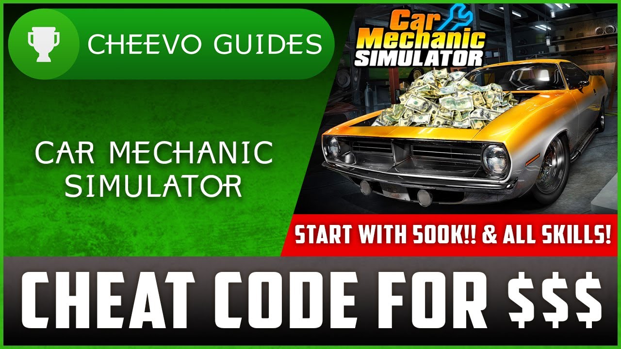 Car Mechanic Simulator — чит-код на 500 тыс. долларов (Xbox/PS4) **ДОСТИЖЕНИЯ РАБОТАЮТ**