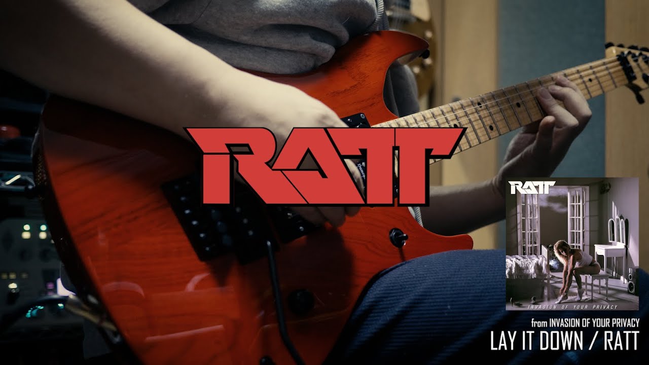 LAY IT DOWN / RATT Guitar Cover