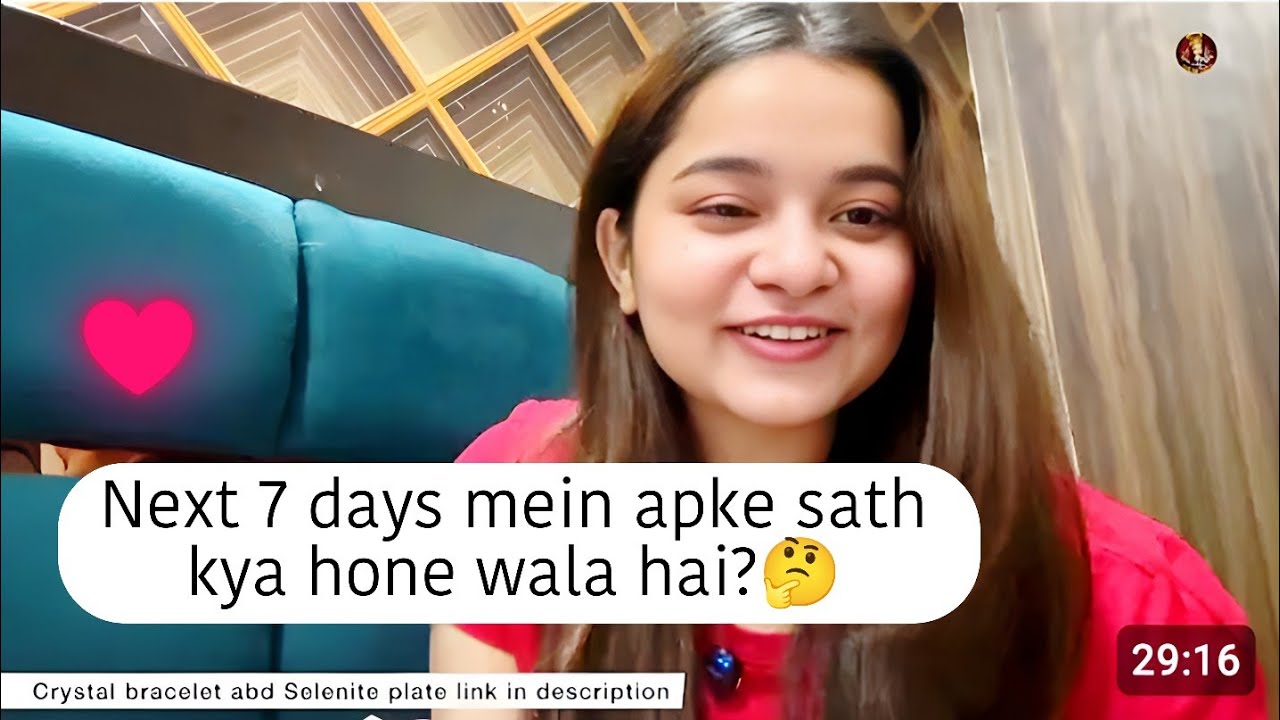 😱🔥Next 7 days m apke sath kya hone wala hai? 🥰What will happen in next 7 days? 🧿💫Hindi tarot