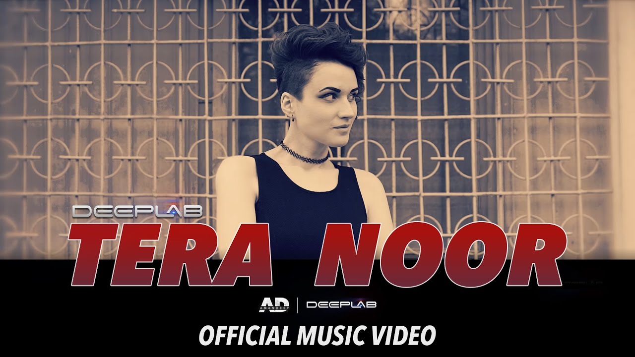 Deeplab&reg; 2016 | Tera Noor (Full Official Video) | AD Singh
