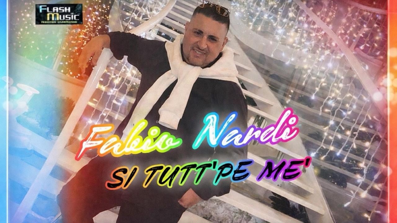 Fabio Nardi -  SI TUTT' PE ME' ( OFFICIAL VIDEO 2026 )