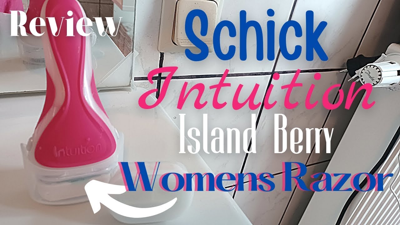 Schick Intuition Razor Review