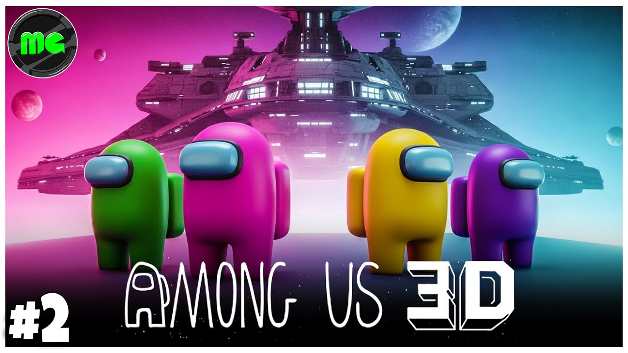 Among Us 3D | Co-Op Gameplay | Epi 02 | Manguni Gamer