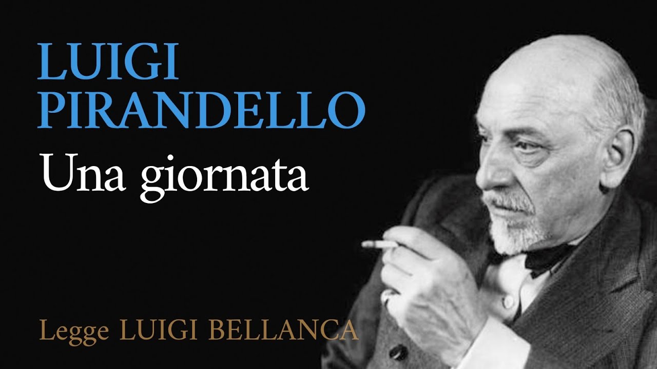 Luigi Pirandello - Una giornata - Racconto