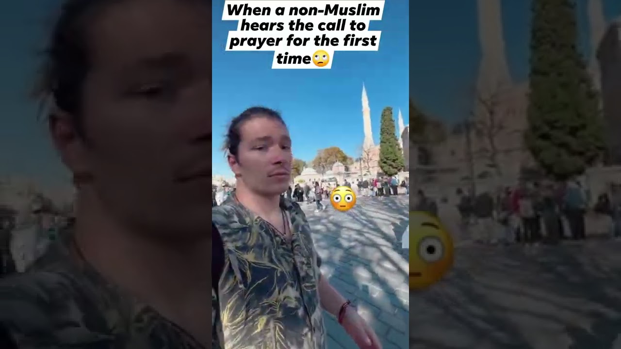 When a Non-Muslim hears the call to prayer first time @islamandmuslimm