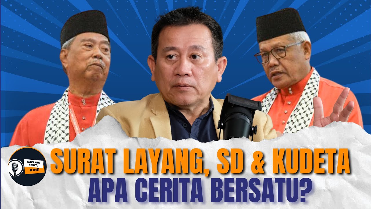 EP11 Bersatu bergolak? Tun Faisal buka cerita kudeta, SD & masa depan PN | Explain Sikit
